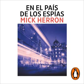 [Spanish] - En el país de los espías (Serie Slow Horses 6): Los thrillers en los que se inspira la serie de televisión