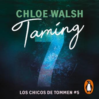 [Spanish] - Taming 7 (Los chicos de Tommen 5)