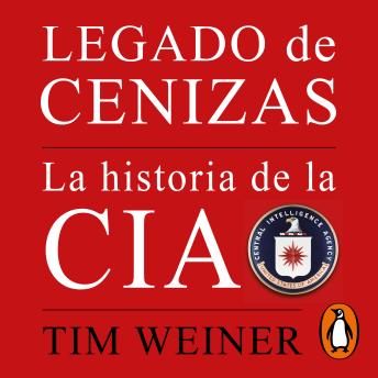 [Spanish] - Legado de cenizas (La historia de la CIA 1)