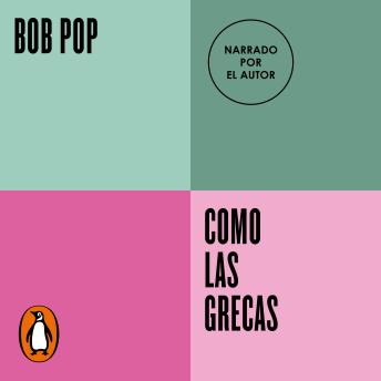 [Spanish] - Como las grecas (Serie ENDEBATE)