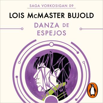 [Spanish] - Danza de espejos (Las aventuras de Miles Vorkosigan 9)
