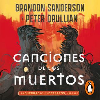 [Spanish] - Canciones de los muertos (Las Guerras de los Estratos 1)