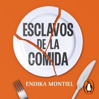 [Spanish] - Esclavos de la comida: Rompe con los malos hábitos y empieza a cuidarte