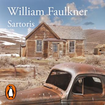 Sartoris - William Faulkner Sartoris - William Faulkner