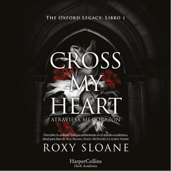 Cross my heart: Atraviesa mi corazón