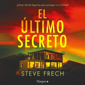 [Spanish] - El último secreto: Un thriller apasionante y trepidante