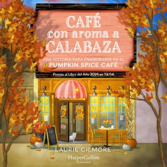 [Spanish] - Café con aroma a calabaza: EL FENÓMENO LITERARIO Y PREMIO AL LIBRO DEL AÑO 2024 EN TIKTOK POR FIN EN TUS MANOS