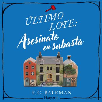 [Spanish] - Último lote: asesinato en subasta: La nueva serie británica de novelas de misterio, perfecta para el 2025