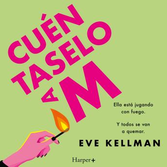 [Spanish] - Cuéntaselo a M: Un thriller de asesinos en serie deliciosamente oscuro y retorcido para cualquiera que sueñe con vengarse de los hombres malos.