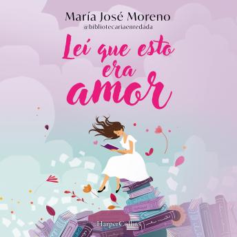 [Spanish] - Leí que esto era amor