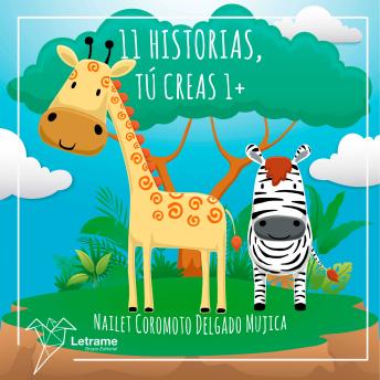 11 Historias, tú creas 1+