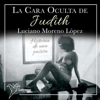 La cara oculta de Judith: Luciano Moreno López