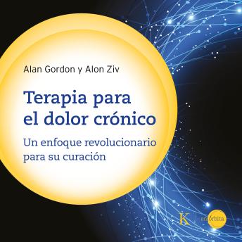 [Spanish] - Terapia para el dolor crónico: Un enfoque revolucionario para su curación