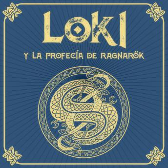 [Spanish] - LOKI y la profecía de RAGNARÖK - Saga de Loki, Episodio 1 (Completo)