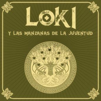 [Spanish] - LOKI y las manzanas de la juventud - Saga de Loki, Episodio 3 (Completo)