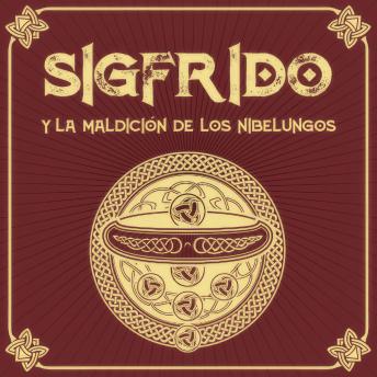 [Spanish] - SIGFRIDO y la maldición de los Nibelungos - Saga de Sigfrido, Episodio 1 (Completo)