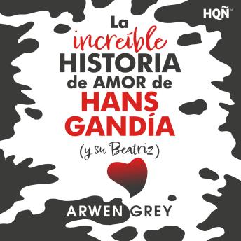 La increíble historia de amor de Hans Gandía