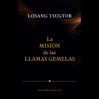 [Spanish] - La misión de las llamas gemelas