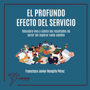 [Spanish] - El profundo efecto del servicio