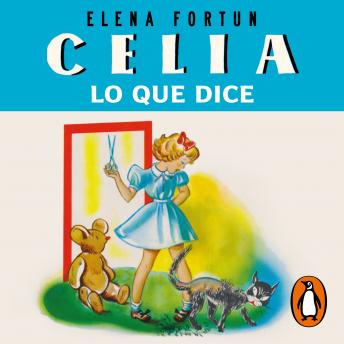 [Spanish] - Celia, lo que dice (Las aventuras de Celia 1)