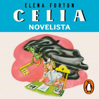 [Spanish] - Celia novelista (Las aventuras de Celia 3)