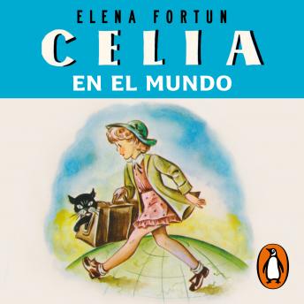 [Spanish] - Celia en el mundo (Las aventuras de Celia 4)