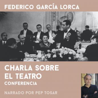 [Spanish] - Charla sobre el teatro: narrado por Pep Tosar: Conferencia
