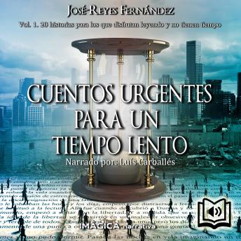 20 Cuentos Urgentes Para Un Tiempo Lento