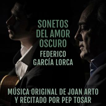 [Spanish] - Sonetos del amor oscuro: Música original y poesía