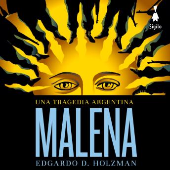 [Spanish] - Malena: Una tragedia argentina