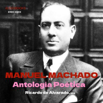 [Spanish] - MANUEL MACHADO:ANTOLOGIA POETICA