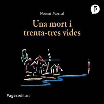 [Catalan] - Una mort i trenta-tres vides