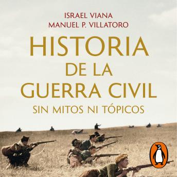 [Spanish] - Historia de la Guerra Civil sin mitos ni tópicos