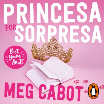 [Spanish] - Princesa por sorpresa: Los diarios de la princesa 1