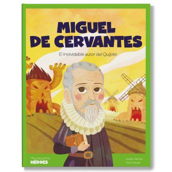 [Spanish] - Miguel de Cervantes: El inolvidable autor del Quijote