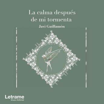 [Spanish] - La calma después de mi tormenta