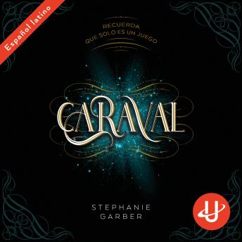 [Spanish] - Caraval: Recuerda que solo es un juego