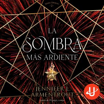 [Spanish] - La sombra más ardiente