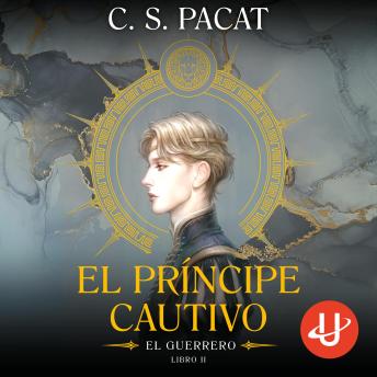 [Spanish] - El príncipe cautivo: El guerrero