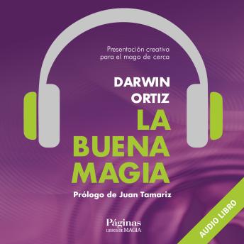 [Spanish] - La buena magia: Presentación creativa para el mago de cerca