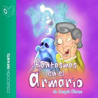 [Spanish] - Fantasmas en el armario - Dramatizado