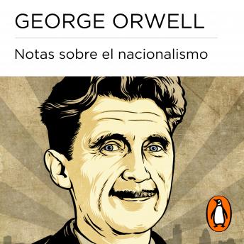 Notas sobre el nacionalismo, George Orwell