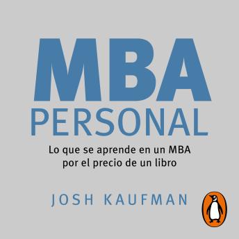 MBA Personal: Lo que se aprende en un MBA por el precio de un libro
