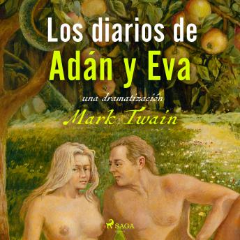 Los diarios de Adán y Eva - Dramatizado