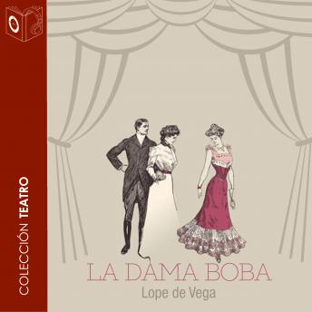 [Spanish] - La dama boba - Dramatizado