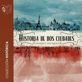 [Spanish] - Historia de dos ciudades - Dramatizado