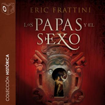 [Spanish] - Los papas y el sexo - no dramatizado