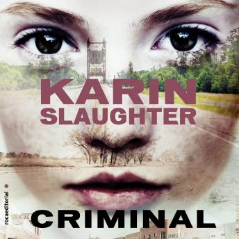 Criminal, Karin Slaughter