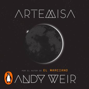 Artemisa, Andy Weir