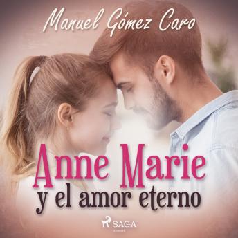 [Spanish] - Anne Marie y el amor eterno